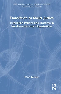 Translation as Social Justice: Policies and Practices Non-Governmental Organisations