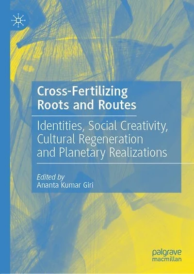 Cross-fertilizing Roots And Routes: Identities, Social Creativity