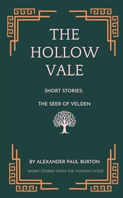 The Hollow Vale: Short Stories: The Seer of Velden