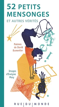 52 petits mensonges : et autres vérités: et autres vérités