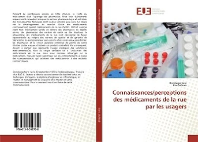 Connaissances/perceptions des médicaments de la rue par les usagers