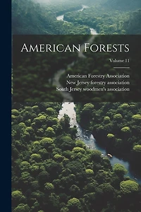 American Forests; Volume