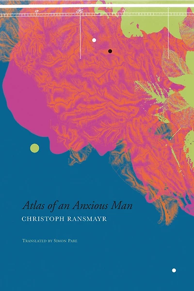 Atlas Of An Anxious Man