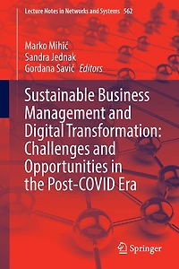 Sustainable Business Management and Digital Transformation: Challenges Opportunities the Post-COVID Era
