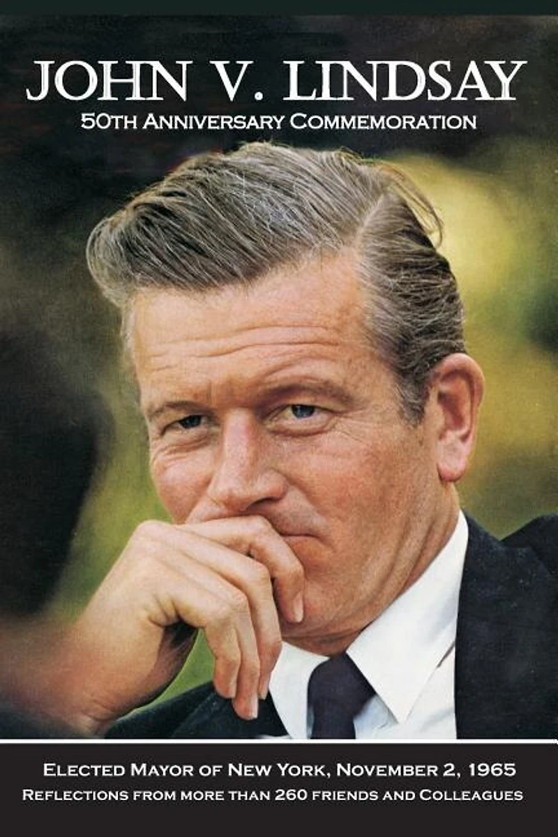 John V. Lindsay: 50th Anniversary Commemoration