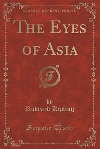 The Eyes of Asia (Classic Reprint)