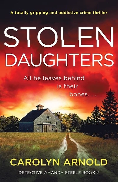 Stolen Daughters: A Totally Gripping And Addictive Crime Thriller