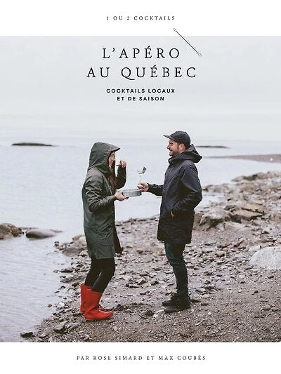 L'apéro au Québec - Cocktails locaux et de saison