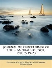 Journal of Proceedings of the ... Annual Council, Issues 19-23
