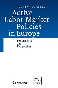 Active Labor Market Policies Europe: Performance and Perspectives