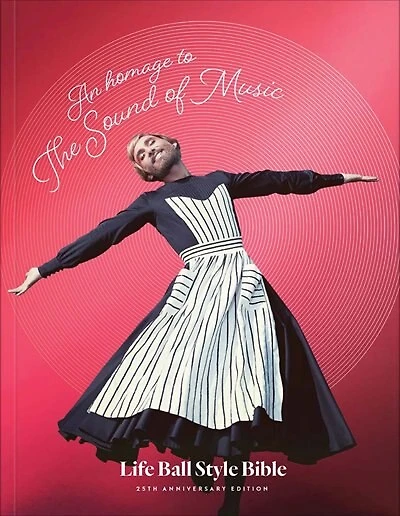 An Homage to The Sound of Music: Life Ball Style Bible