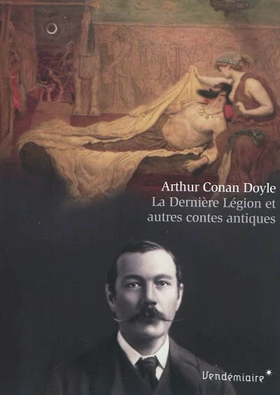 La dernière légion: et autres contes antiques