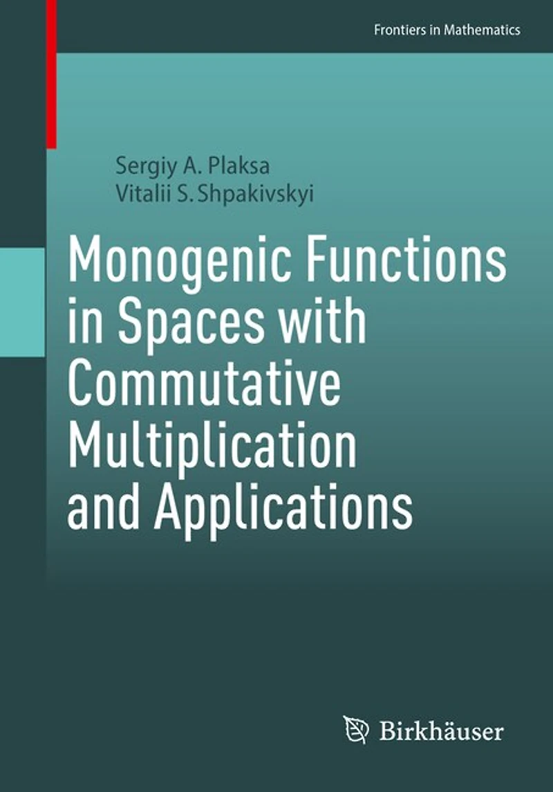 Monogenic Functions Spaces with Commutative Multiplication and Applications