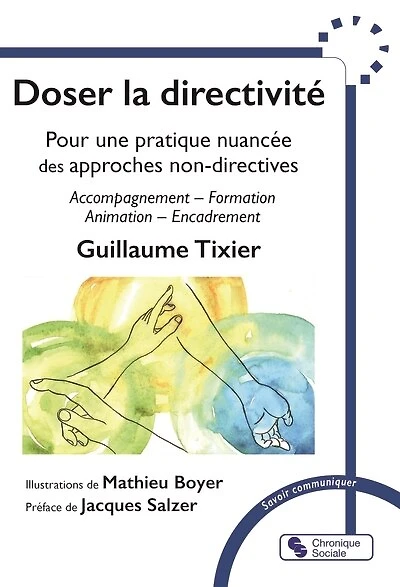 Doser la directivité: pour une pratique nuancée des approches non-directives