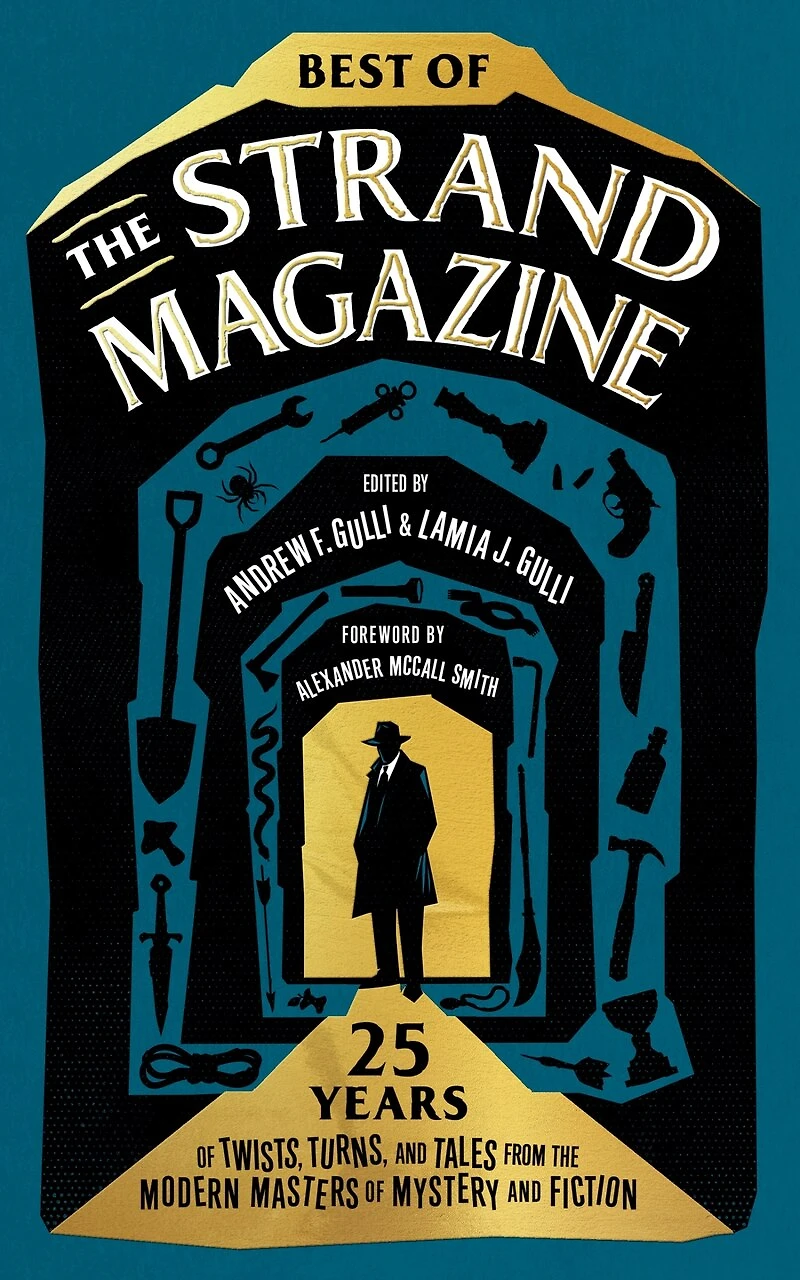 Best of "The Strand Magazine": 25 Years Twists, Turns, and Tales from the Modern Masters Mystery Fiction