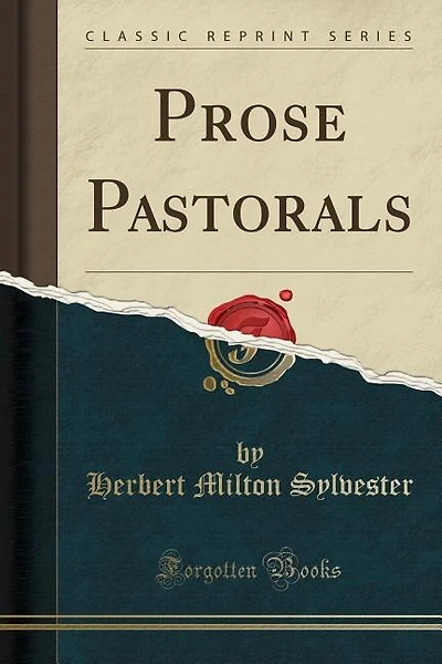 Prose Pastorals (Classic Reprint)
