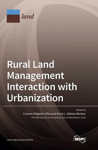 Rural Land Management Interaction with Urbanization