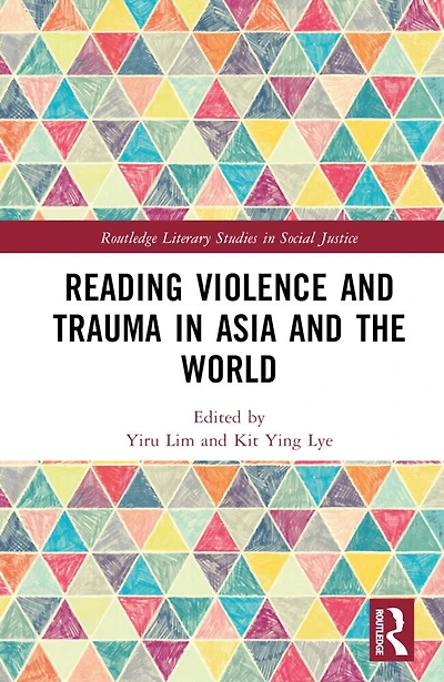 Reading Violence and Trauma Asia the World