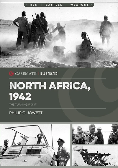 North Africa, 1942: The Turning Point