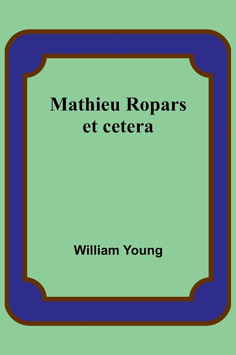 Mathieu Ropars: et cetera