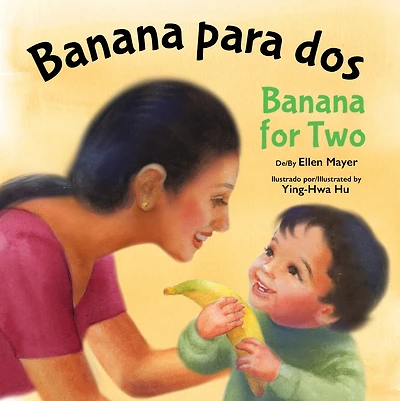 Banana para dos/Banana for Two: Spanish/English