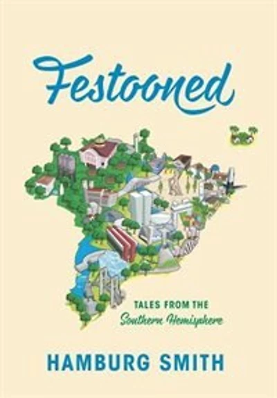 Festooned: Tales From The Southern Hemisphere