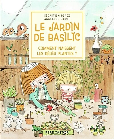 Comment naissent les bébés plantes ?