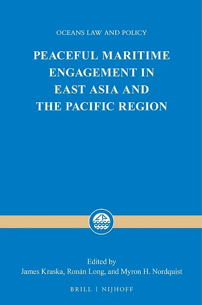 Peaceful Maritime Engagement in East Asia and the Pacific Region