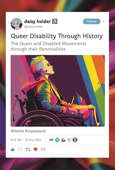 Queer Disability through History: The and Disabled Movements their Personalities