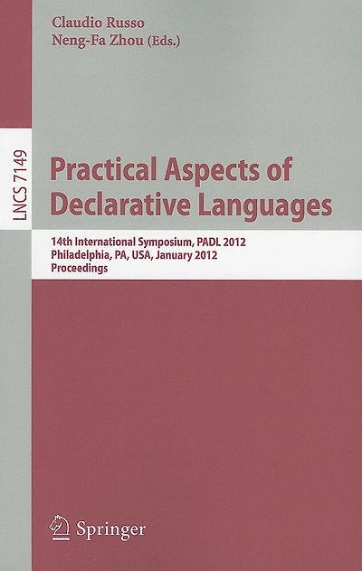 Practical Aspects of Declarative Languages: 14th International Symposium, PADL 2012, Philadelphia, PA, January 23-24, 2012. Proceedings