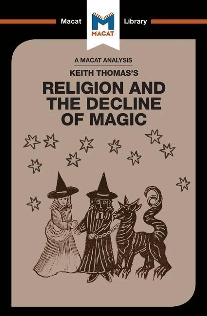 An Analysis of Keith Thomas's Religion and the Decline Magic