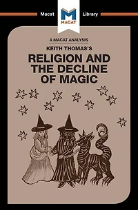 An Analysis of Keith Thomas's Religion and the Decline Magic