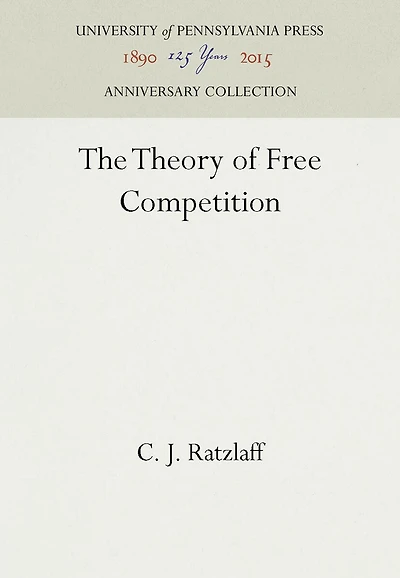 The Theory of Free Competition