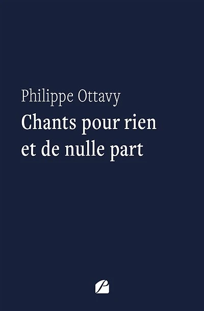 Chants pour rien et de nulle part