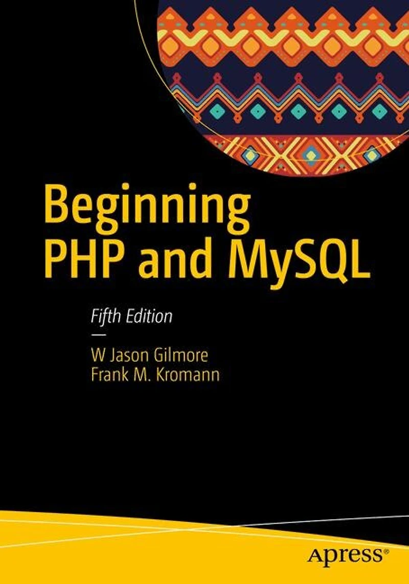 Beginning Php and Mysql: From Novice to Professional