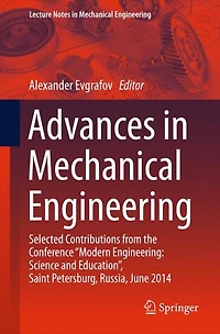 Advances Mechanical Engineering: Selected Contributions from the Conference "Modern Science and Education", Saint Petersburg, Russia