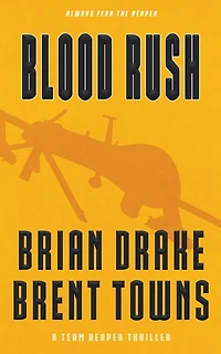 Blood Rush: A Team Reaper Thriller