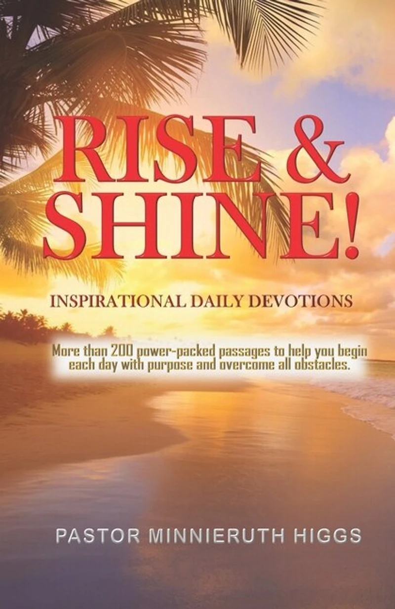 Rise & Shine!: Inspirational Daily Devotions