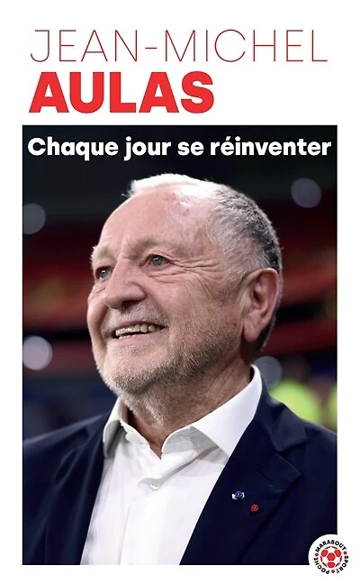 Chaque jour se réinventer: les leçons d'une vie