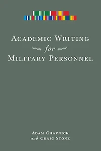 Academic Writing for Military Personnel, revised edition