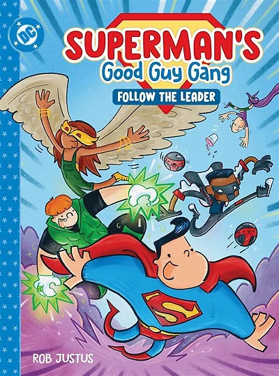 Superman's Good Guy Gang: Follow the Leader