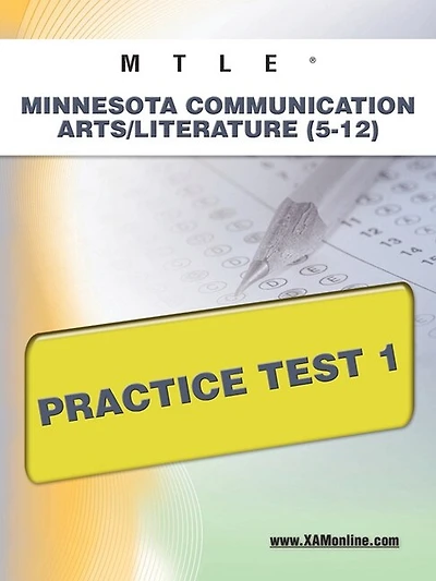 MTLE Minnesota Communication Arts/Literature (5-12) Practice Test 1