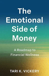 The Emotional Side of Money: A Roadmap to Financial Wellness