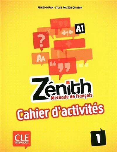 Zénith 1, A1: méthode de français