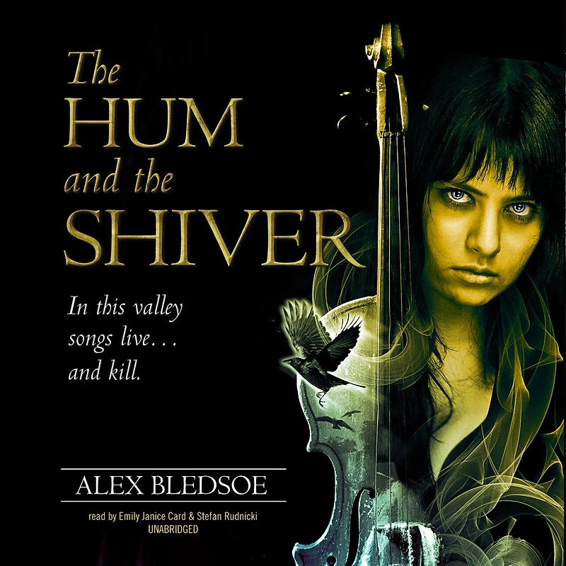 the Hum and Shiver