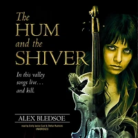 the Hum and Shiver