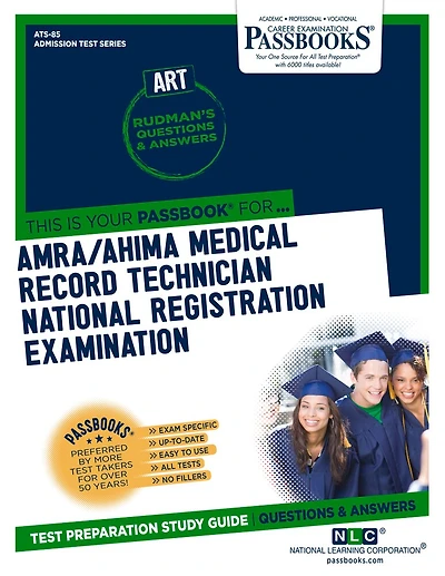 AMRA/AHIMA Medical Record Technician National Registration Examination (ART) (ATS-85): Passbooks Study Guide
