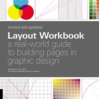 Layout Workbook: Revised And Updated: A Real-world Guide To Building Pages In Graphic Design