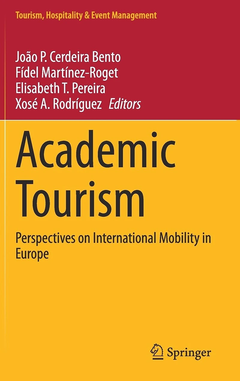 Academic Tourism: Perspectives On International Mobility Europe