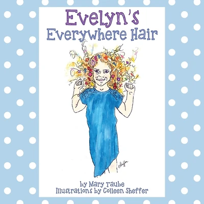 Evelyn's Everywhere Hair